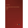 Ensayo político sobre el reino de la Nueva España: Tomo 3 - Hardcover