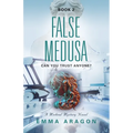 False Medusa - Paperback