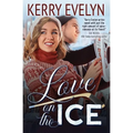Love on the Ice: A Hockey Romance Novelette - Paperback
