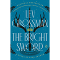 The Bright Sword: A Novel of King Arthur - Paperback