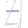 Xicotencatl: An Anonymous Historical Novel about the Events Leading Up to the Conquest of the Aztec Empire - Paperback