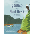 ROUND the Next Bend: An adventure ending at Lake Sebago - Paperback
