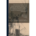 The Indian Tribes of the Upper Mississippi Valley And Region of the Great Lakes as Described by Nicolas Perrot, French Commandant in the Northwest; Ba - Hardcover
