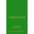 Thresholds: Studied Liminality - Paperback