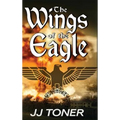 The Wings of the Eagle: A WW2 Spy Thriller - Hardcover