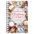 The World's Best Christmas Cookies: A Sweet Collection of Recipes, Tips & Decorating Ideas, and Inspiration for the Season - Spiral