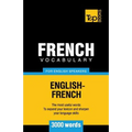 French Vocabulary for English Speakers - 3000 words - Paperback