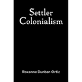 Settler Colonialism - Paperback