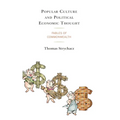 Popular Culture and Political Economic Thought: Fables of Commonwealth - Hardcover
