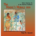 The Maisel's Murals, 1939: Native American Art of the American Southwest - Hardcover