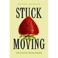Stuck Moving: Or, How I Learned to Love (and Lament) Anthropology Volume 9 - Paperback