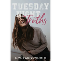Tuesday Night Truths: A College Basketball Romance - Paperback