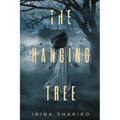The Hanging Tree: A Historical Mystery - Paperback