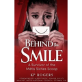 Behind the Smile: A Survivor of the Metis Sixties Scoop - Paperback