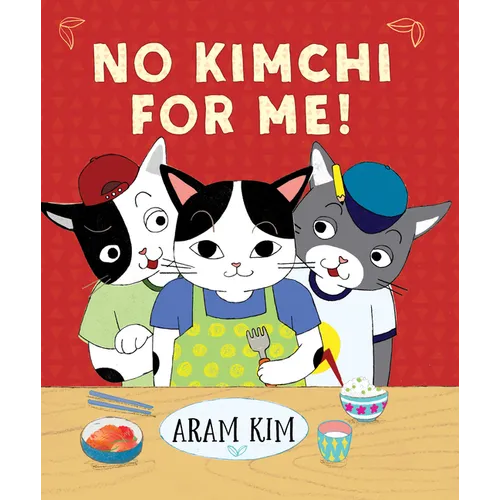No Kimchi for Me! - Paperback