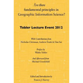 Are there fundamental principles in Geographic Information Science?: Tobler Lecture Event 2012 of the Association of American Geographers Geographic I - Paperback
