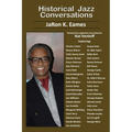 Historical Jazz Conversations (Revised) - Paperback