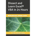 Dissect and Learn Excel(R) VBA in 24 Hours: Working with sheets, workbooks, and files - Paperback