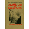 Emigrants Guide to Oregon & California - Paperback