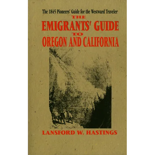 Emigrants Guide to Oregon & California - Paperback