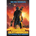 The Crimson Deathbringer - Paperback