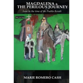 Magdalena and the Perilous Journey: Love in the time of the Pueblo Revolt - Paperback