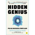 Hidden Genius: The Secret Ways of Thinking That Power the World's Most Successful People - Hardcover