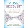 Music Discovery: Improvisation for the Large Ensemble and Music Classroom - Paperback