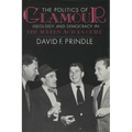 The Politics of Glamour: Ideology and Democracy in the Screen Actors Guild - Paperback