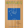Entitled ?, Journey to a State Championship - Paperback