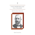 Uncle Henry Wallace: Letters to Farm Families - Paperback