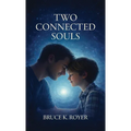 Two Connected Souls, Second Edition - Hardcover