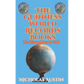 The Guinness World Records Books: The History Must Be Told - Paperback