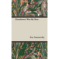 Eisenhower Was My Boss - Hardcover