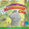 The Adventures of an Aluminum Can: A Story about Recycling - Paperback