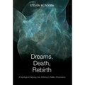 Dreams, Death, Rebirth: A Topological Odyssey Into Alchemy's Hidden Dimensions [Hardcover] - Hardcover