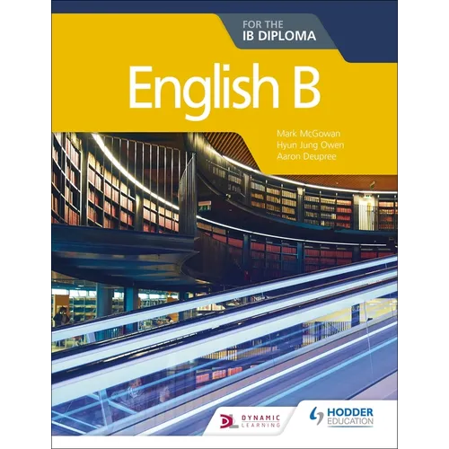 English B for the IB Diploma: Hodder Education Group - Paperback
