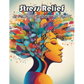Stress Relief Calming Coloring Book: Coloring Book of Awe-inspiring for Stress Relief and Relaxation - Paperback