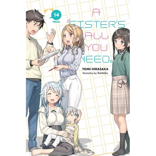 A Sister's All You Need., Vol. 14 (Light Novel): Volume 14 - Paperback