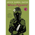 Wild Nights! Deluxe Edition: Stories about the Last Days of Poe, Dickinson, Twain, James, and Hemingway - Paperback