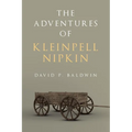 The Adventures of Kleinpell Nipkin - Paperback