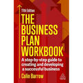 The Business Plan Workbook: A Step-By-Step Guide to Creating and Developing a Successful Business - Paperback