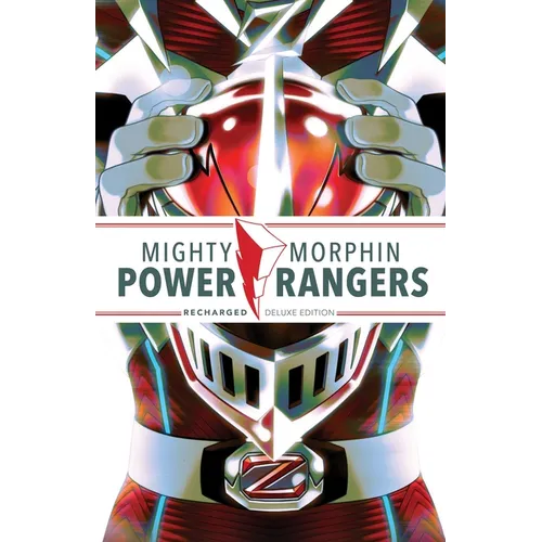 Mighty Morphin Power Rangers: Recharged Deluxe Edition - Hardcover