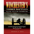 Winchester's Three Battles: A Civil War Driving Tour Through Virginia's Most War-Torn Town - Paperback