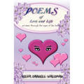 Poems of Love and Life as Seen Through the Eyes of the Heart - Paperback