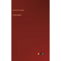 In the Ranks - Hardcover