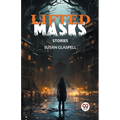 Lifted Masks Stories - Paperback