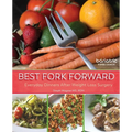 Best Fork Forward: Everyday Dinners After Weight Loss Surgery - Paperback