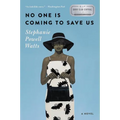 No One Is Coming to Save Us - Paperback