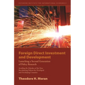 Foreign Direct Investment and Development: Launching a Second Generation of Policy Research - Paperback